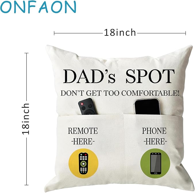 ONFAON Father's Day Throw Pillow Case, Dad's Spot Throw Pillow Covers 18 x 18 Inch，Dad Gifts from Daughter Son，Birthday Christmas Thanksgiving Day Gifts for Papa Stepdad ，2-Pocket
