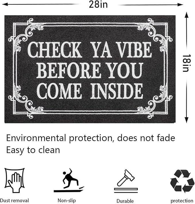 Indoor Door Mat Welcome Mats for Front Door Outdoor Entry Black Doormat, Check Ya Vibe Before You Come Inside This House Doormat, Non Slip Rubber Farmhouse Mats 28" x 18"