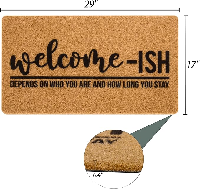 Eohak Welcome-Ish Front Door Mat - Welcome-Ish Depends Who You are Doormat Non Slip Backing Mat for Home Entry Farmhouse（17"x 29" ）