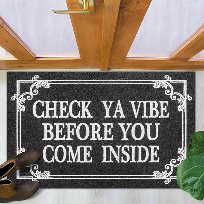 Indoor Door Mat Welcome Mats for Front Door Outdoor Entry Black Doormat, Check Ya Vibe Before You Come Inside This House Doormat, Non Slip Rubber Farmhouse Mats 36" x 24"