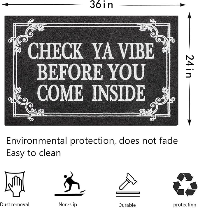 Indoor Door Mat Welcome Mats for Front Door Outdoor Entry Black Doormat, Check Ya Vibe Before You Come Inside This House Doormat, Non Slip Rubber Farmhouse Mats 36" x 24"