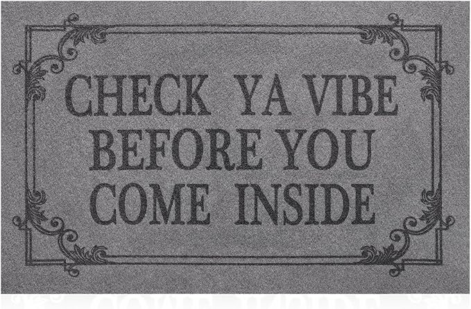 Indoor Door Mat Welcome Mats for Front Door Outdoor, 36" x 24" Check Ya Vibe Before You Come Inside This House Doormat, Non Slip Rubber Farmhouse Mats Light Gray